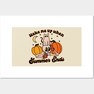 Wake Me Up When Summer Ends Funny Skeleton Halloween Posters and Art